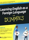 Learning English as a Foreign Language For Dummies